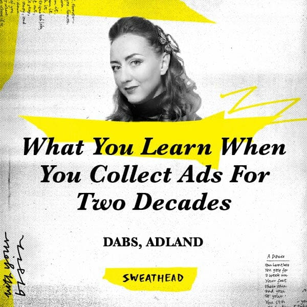 What You Learn When You Collect Ads For Two Decades - Dabs, Adland