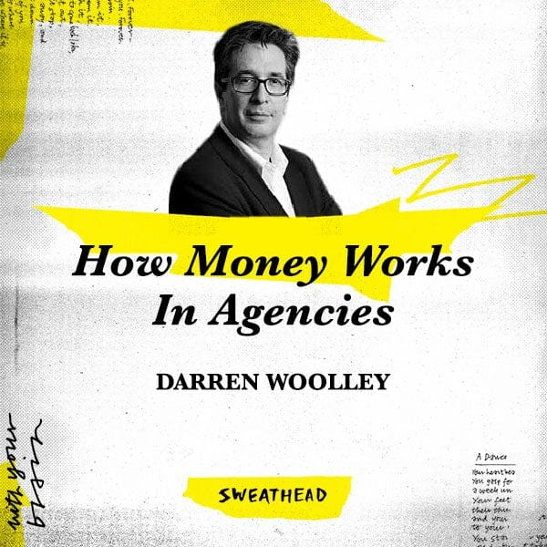 How Money Works In Agencies - Darren Woolley, Trinity