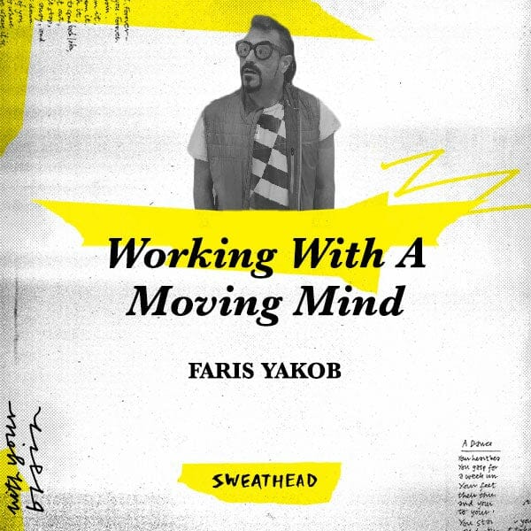 Working With A Moving Mind - Faris Yakob, Cofounder