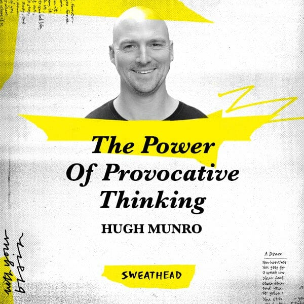 The Power Of Provocative Thinking - Hugh Munro, Head of Planning