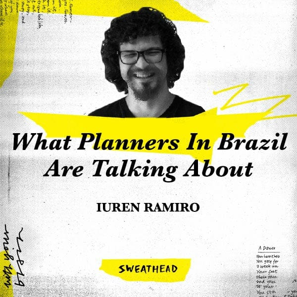 What Planners In Brazil Are Talking About - Iuren Ramiro, Planners