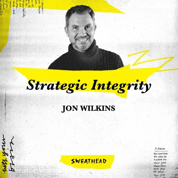 Strategic Integrity - Jon Wilkins, Cofounder of Naked