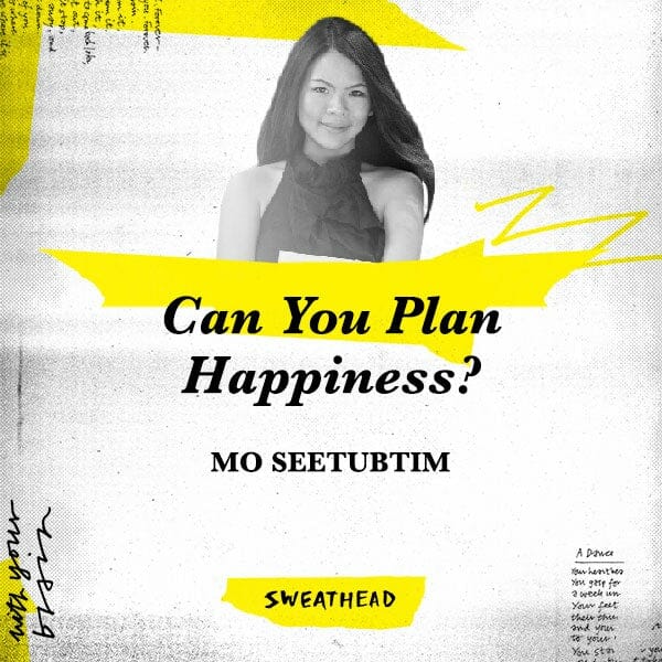 Can You Plan Happiness? - Mo Seetubtim, The Happiness Planner