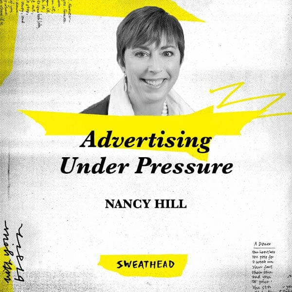 Advertising Under Pressure - Nancy Hill, Former 4As President