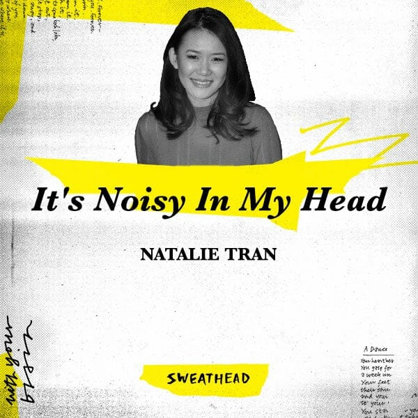 It's Noisy In My Head - Natalie Tran, National Treasure