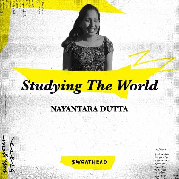 Studying The World - Nayantara Dutta, Strategist
