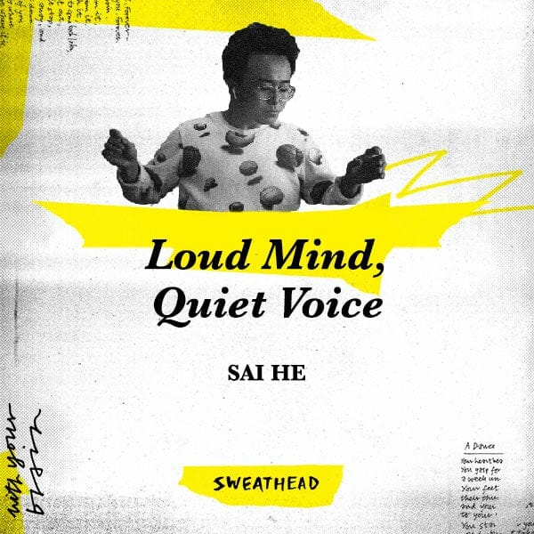 Loud Mind, Quiet Voice - Sai He, Copywriter & Dong Draper