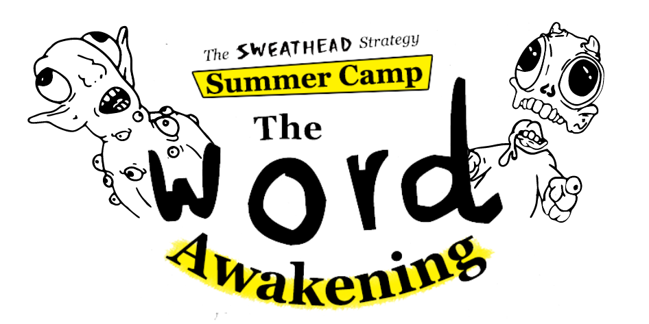 The Sweathead Strategy Summer Camp